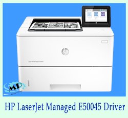 HP LaserJet Managed E50045 Driver