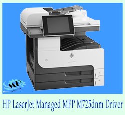 HP LaserJet Managed MFP M725dnm Driver