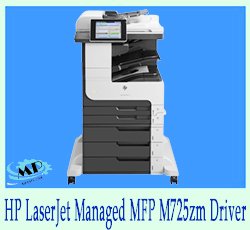 HP LaserJet Managed MFP M725zm Driver