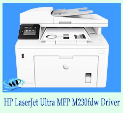 HP LaserJet Ultra MFP M230fdw Driver