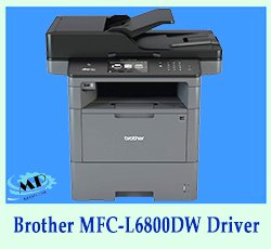 Brother MFC-L6800DW Driver