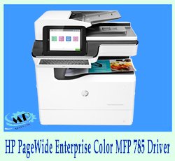 HP PageWide Enterprise Color MFP 785 Driver