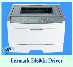 Lexmark E460dn Driver