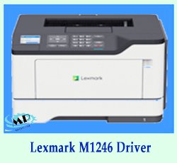 Lexmark M1246 Driver