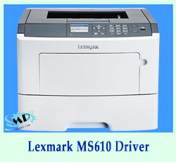 Lexmark MS610 Driver