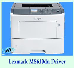 Lexmark MS610dn Driver